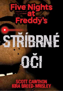Five Nights at Freddy's 1: Stříbrné oči - Scott Cawthon (2020, brožovaná)