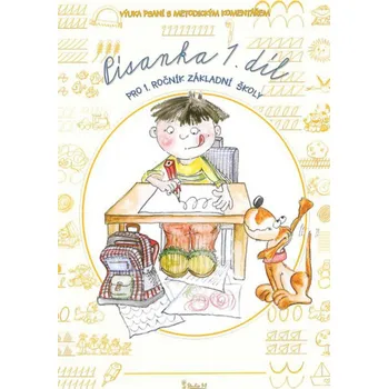 Český jazyk Písanka pro 1. ročník základní školy: 1. díl - Jana Potůčková (2020, brožovaná)