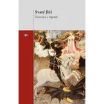 Svatý Jiří. Životopis a legendy -…