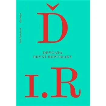 Literární biografie Děvčata první republiky - Jana Poncarová (2020, pevná)