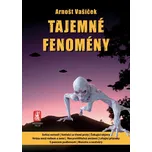 Tajemné fenomény - Arnošt Vašíček…