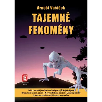 Tajemné fenomény - Arnošt Vašíček (2020, brožovaná)
