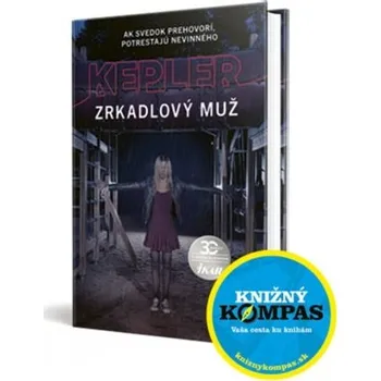 Beletrie pro dospělé Zrkadlový muž - Lars Kepler