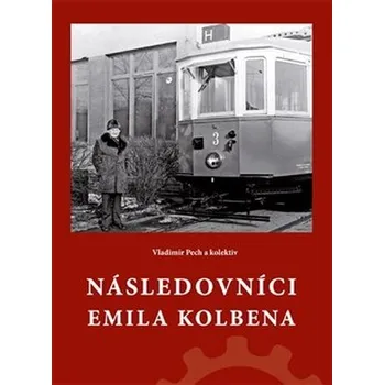 Následovníci Emila Kolbena - Vladimír…