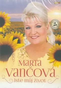 Jste můj život - Marta Vančová [CD + DVD]