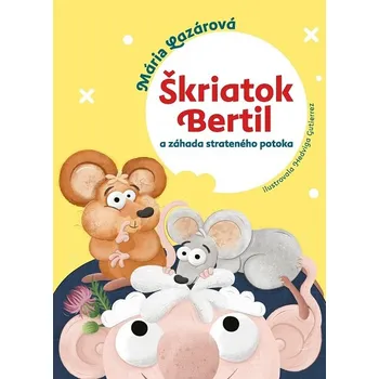 Kniha Škriatok Bertil a záhada strateného potoka - Mária Lazárová (E-Kniha)