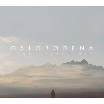 Zahraniční hudba Oslobodená - Sima Martausová [CD]
