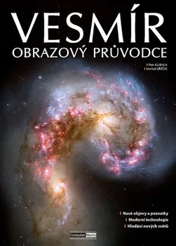 Bystrá hlava Vesmír: Obrazový průvodce - Michal Jiříček, Petr Kubala (2018, pevná)