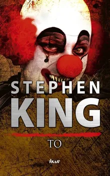 Kniha To - Stephen King [SK] (2016) [E-kniha]