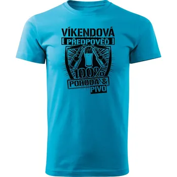 Pánská móda Pánské tričko Víkendová předpověď - pivo Barva: Tyrkysová, Velikost: XXXL