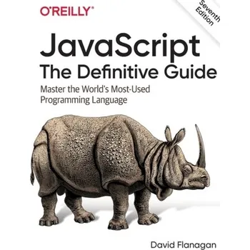 Technika JavaScript - The Definitive Guide, 7e - Flanagan, David