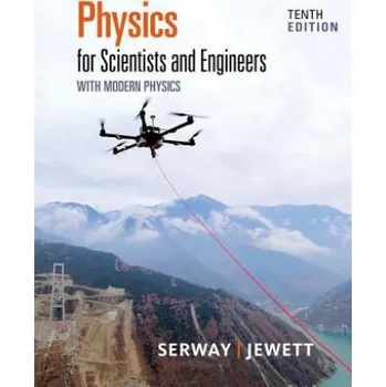 Přírodní věda Physics for Scientists and Engineers with Modern Physics – SERWAY JEWETT (EN)