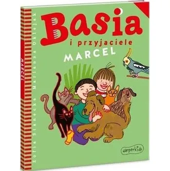 Pohádka Basia i przyjaciele. Marcel - Zofia Stanecka
