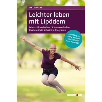 Leichter leben mit Lipödem - Lindmann, Lia