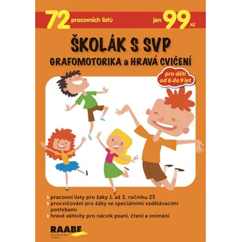 Bystrá hlava Školák s SVP Grafomotorika a hravá cvičení - Mgr. Věra Gošová