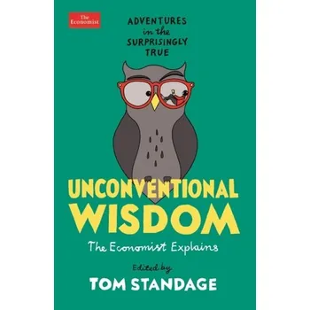 Unconventional Wisdom - Standage, Tom