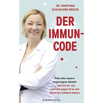 Der Immun-Code - Schleicher-Brückl, Dorothea