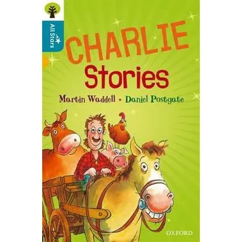 Anglický jazyk Oxford Reading Tree All Stars: Oxford Level 9 Charlie Stories - Waddell a Postgate a Sage