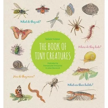 Příroda The Book of Tiny Creatures - Tordjman, Nathalie