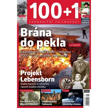 Časopis 100+1 zahraniční zajímavost 9/2021 - Brána do pekla