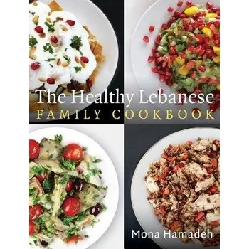 Cizí jazyk Healthy Lebanese Family Cookbook - Hamadeh, Mona