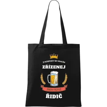 Látková taška Z hospody se vracím - Řidič