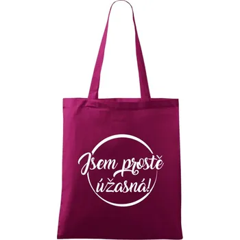 Látková taška Jsem prostě úžasná