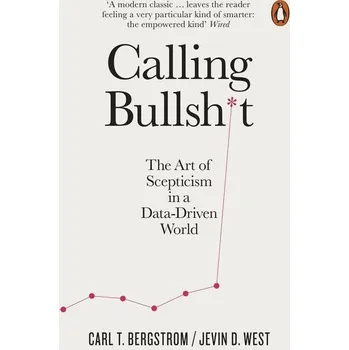 Calling Bullshit - West, Jevin D. [EN] (2021, Měkká, Penguin Books Ltd (UK))