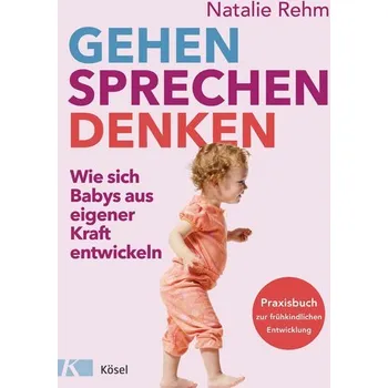 Gehen - Sprechen - Denken - Rehm, Natalie