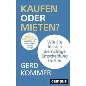 Kaufen oder mieten? - Kommer, Gerd [DE] (2021, Měkká, Campus Verlag GmbH)