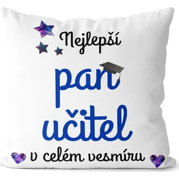 Dekorativní polštářek Polštář Nejlepší pan učitel ve vesmíru (Velikost: 40 x 40 cm)