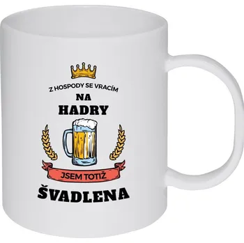 Hrnek 330 ml - plastový Z hospody se vracím - Švadlena