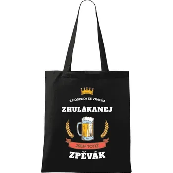 Látková taška Z hospody se vracím - Zpěvák