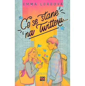 Co se stane na Twitteru... - Emma Lordová