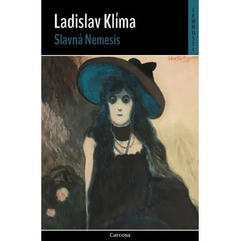 Slavná Nemesis - Ladislav Klíma (2021, pevná)