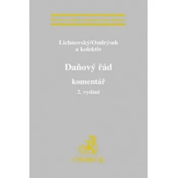 Daňový řád: Komentář (2. vydání) - Ondřej Lichnovský a kol. (2011, pevná)