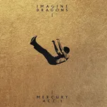 Mercury: Act 1 - Imagine Dragons