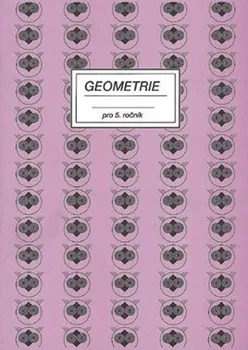 Matematika Geometrie: Početník pro 5. ročník: 6. díl - Jiřina Brzobohatá (2019, brožovaná)