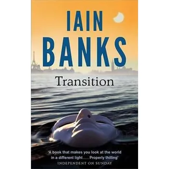 Beletrie pro dospělé Transition - Iain Banks