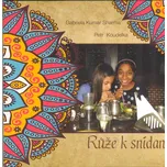 Růže k snídani - Petr Koudelka, Gabriela Kumar Sharma (2021, pevná)