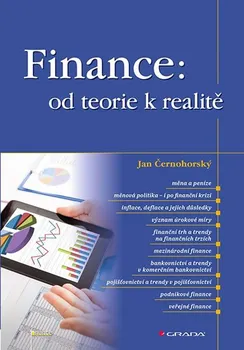 Finance: od teorie k realitě - Jan Černohorský (2020, brožovaná)