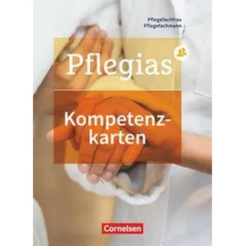 Učebnice Pflegias - Generalistische Pflegeausbildung: Zu allen Bänden - Kompetenzkarten - Burba, Stefan