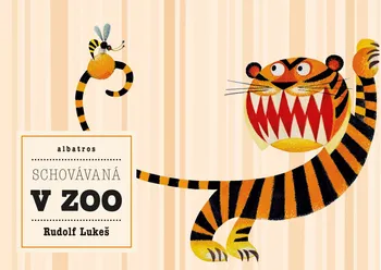 Leporelo Schovávaná v ZOO - Štěpánka Sekaninová, Rudolf Lukeš (2019)