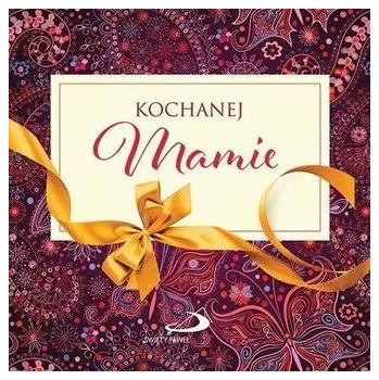 Z kokardką - Kochanej Mamie - Praca zbiorowa