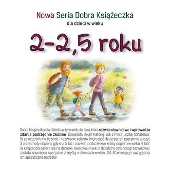 První čtění Nowa dobra książeczka 2-2,5 roku - Agnieszka Starok