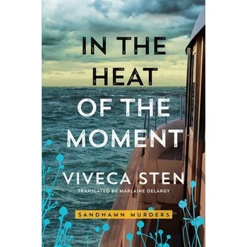 Cizí jazyk In the Heat of the Moment - Sten, Viveca