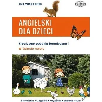 Cizí jazyk Angielski dla dzieci. W świecie natury - Ewa Maria Rostek