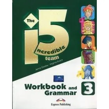 Cizí jazyk Incredible 5 Team 3 WB-Grammar EXPRESS PUBLISHING - Virginia Evans, Jenny Dooley