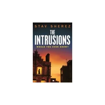 Intrusions - Sherez, Stav (Literary Editor)