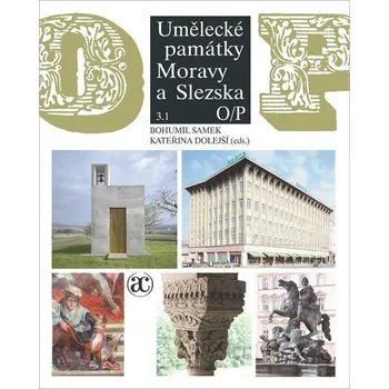 Umělecké památky Moravy a Slezska 3.1:…